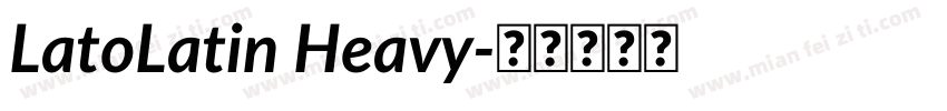 LatoLatin Heavy字体转换